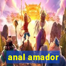 anal amador